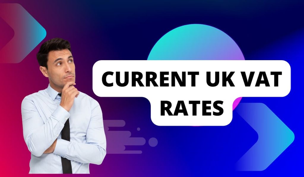 Current VAT rates in UK